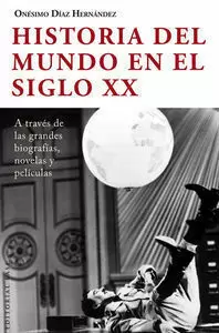 HISTORIA DEL MUNDO EN EL SIGLO XX HISTORIA DEL MUNDO EN EL SIGLO XX
