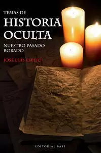 TEMAS DE HISTORIA OCULTA (I) TEMAS DE HISTORIA OCULTA (I)