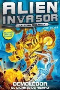 DEMOLEDOR. EL GIGANTE DE HIERRO
