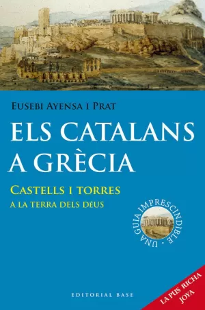 ELS CATALANS A GRÈCIA ELS CATALANS A GRÈCIA
