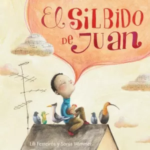 EL SILBIDO DE JUAN