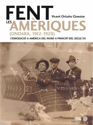 FENT LES AMÈRIQUES (ONDARA 1912-1920)