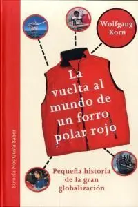 LA VUELTA AL MUNDO DE UN FORRO POLAR ROJO