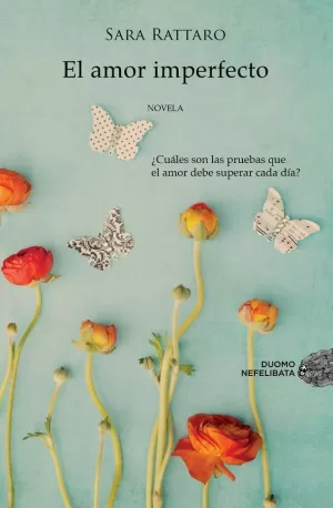 EL AMOR IMPERFECTO EL AMOR IMPERFECTO