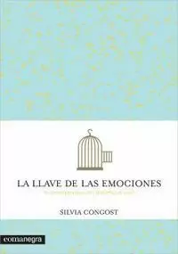 LA LLAVE DE LAS EMOCIONES LA LLAVE DE LAS EMOCIONES
