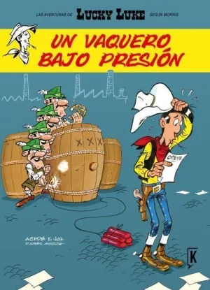 LUCKY LUKE. UN VAQUERO BAJO PRESIÓN LUCKY LUKE. UN VAQUERO BAJO PRESIÓN