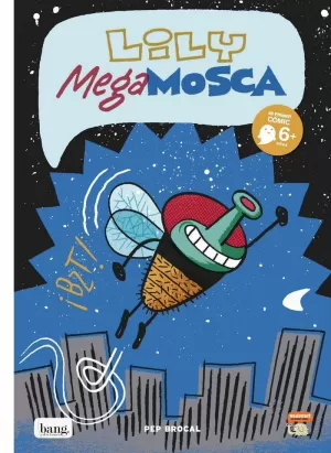LILY MEGA MOSCA 1 EL MUNDO PATAS ARRIBA