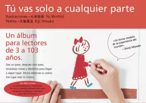 TÚ VAS SOLO A CUALQUIER PARTE