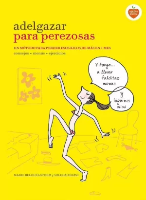 ADELGAZAR PARA PEREZOSAS ADELGAZAR PARA PEREZOSAS