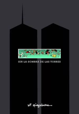 SIN LA SOMBRA DE LAS TORRES