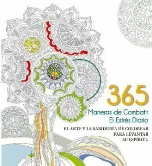 365 MANERAS DE COMBATIR EL ESTRÉS DIARIO