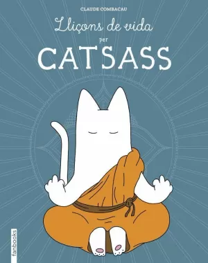 LLIÇONS DE VIDA PER CATSASS
