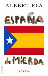 ESPAÑA DE MIERDA