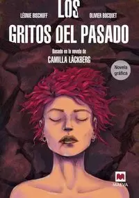 LOS GRITOS DEL PASADO. NOVELA GRÁFICA