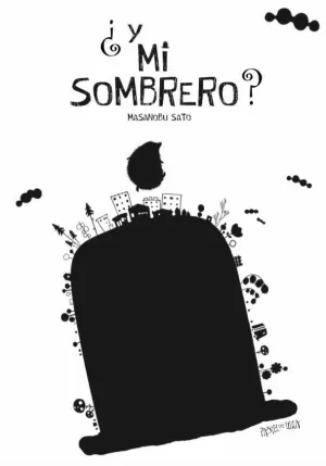 ¿Y MI SOMBRERO? ¿Y MI SOMBRERO?