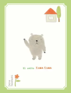 EL OSITO KUMA KUMA EL OSITO KUMA KUMA