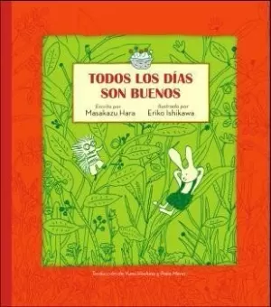 TODOS LOS DÍAS SON BUENOS TODOS LOS DÍAS SON BUENOS