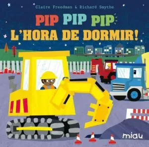 ¡PIP PIP PIP L´HORA DE DORMIR