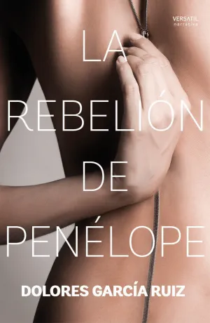 LA REBELIÓN DE PENÉLOPE LA REBELIÓN DE PENÉLOPE