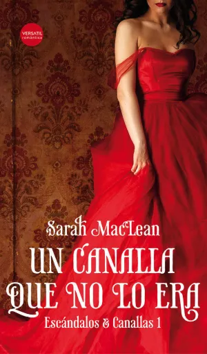 UN CANALLA QUE NO LO ERA UN CANALLA QUE NO LO ERA