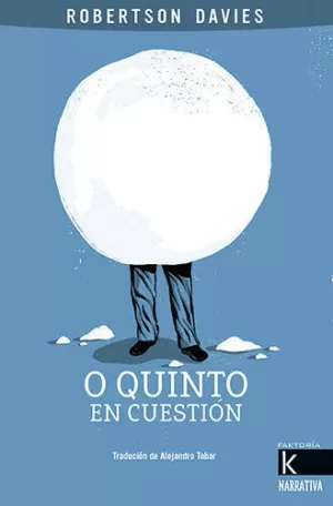 O QUINTO EN CUESTIÓN O QUINTO EN CUESTIÓN