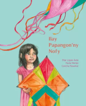 ILAY PAPANGONNY NOFY (LA COMETA DE LOS SUEÑOS)