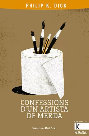 CONFESSIONS D'UN ARTISTA DE MERDA CONFESSIONS D'UN ARTISTA DE MERDA