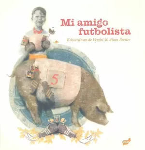 MI AMIGO FUTBOLISTA