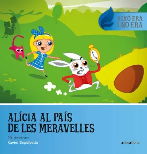 ALÍCIA AL PAÍS DE LES MERAVELLES