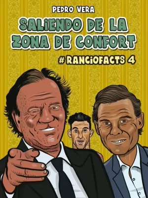 RANCIOFACTS 4. SALIENDO DE LA ZONA DE CONFORT RANCIOFACTS 4. SALIENDO DE LA ZONA DE CONFORT
