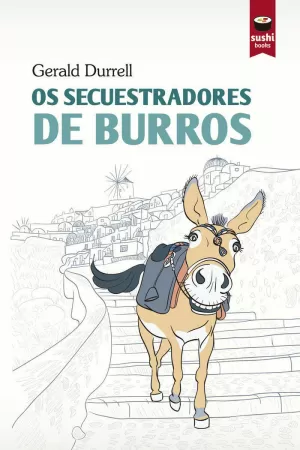 OS SECUESTRADORES DE BURROS