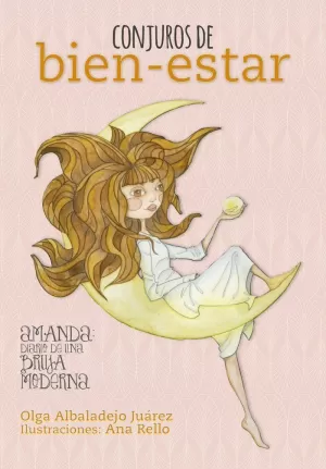 CONJUROS DE BIEN-ESTAR CONJUROS DE BIEN-ESTAR