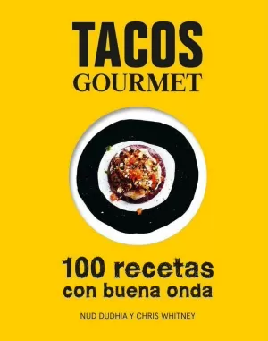 TACOS GOURMET TACOS GOURMET