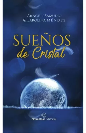 SUEÑOS DE CRISTAL
