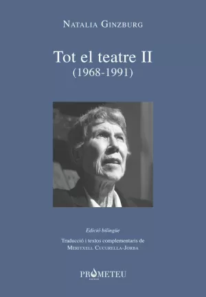 NATALIA GINZBURG - TOT EL TEATRE II (1968-1991)