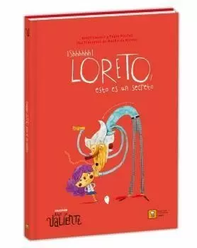 SHHHHHH LORETO ESTO ES UN SECRETO