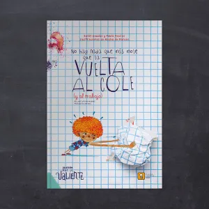 NO HAY NADA QUE MÁS MOLE QUE LA VUELTA AL COLE (Y AL TRABAJO)