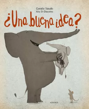 ¿UNA BUENA IDEA?