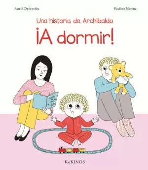UNA HISTORIA DE ARCHIBALDO ¡A DORMIR!