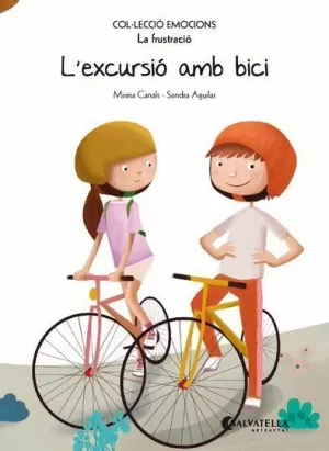 L'EXCURSIÓ AMB BICI L'EXCURSIÓ AMB BICI