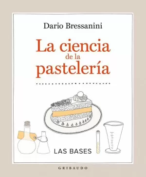 LA CIENCIA DE LA PASTELERIA LA CIENCIA DE LA PASTELERIA