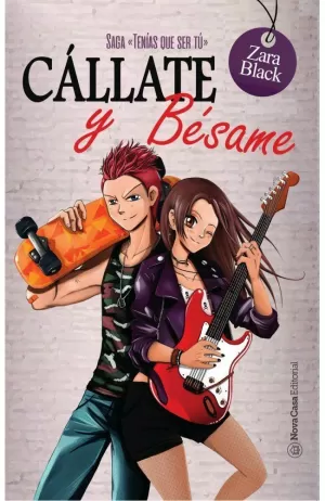 CÁLLATE Y BÉSAME