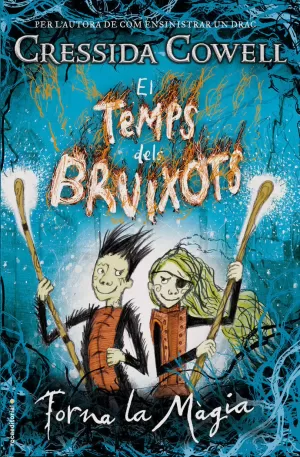 EL TEMPS DELS BRUIXOTS 2 - TORNA LA MÀGIA