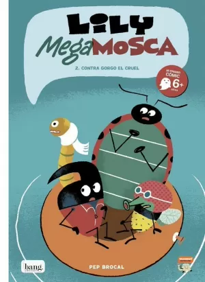 LILY MEGA MOSCA 2 CONTRA GORDO EL CRUEL