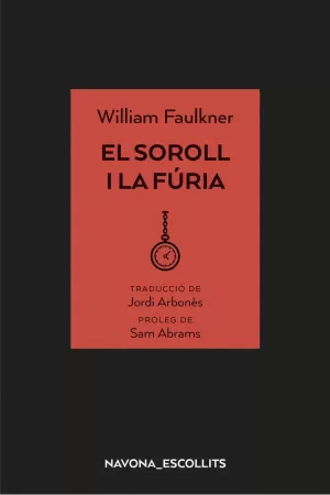 EL SOROLL I LA FÚRIA