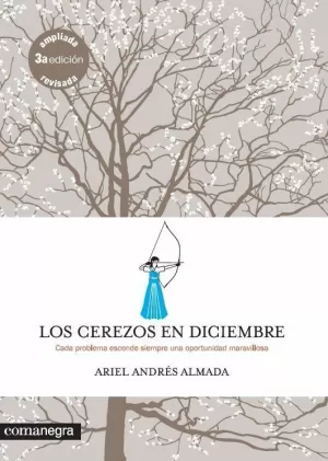 LOS CEREZOS EN DICIEMBRE LOS CEREZOS EN DICIEMBRE
