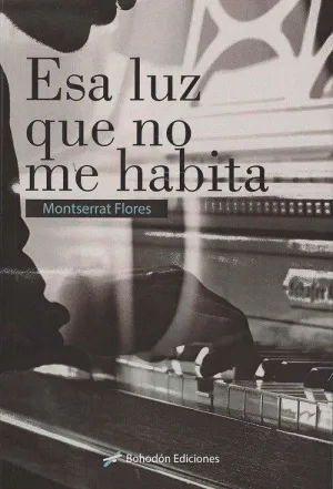 ESA LUZ QUE NO ME HABITA