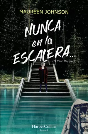 NUNCA EN LA ESCALERA? (SEGUNDA PARTE DE EL CASO VERMONT)