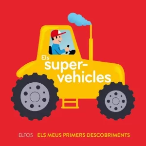 PRIMERS DESCOBRIMENTS. ELS SUPERVEHICLES