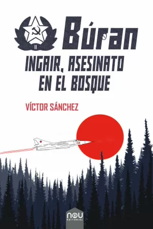 INGAIR, ASESINATO EN EL BOSQUE